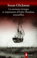 Aventures étranges et surprenantes d'Esther Brandeau, moussaillon